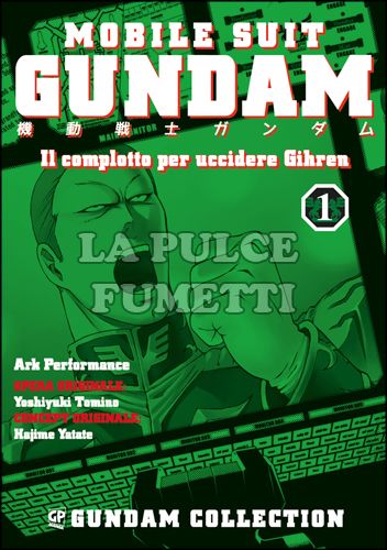 GUNDAM COLLECTION - IL COMPLOTTO PER UCCIDERE GIHREN #     1